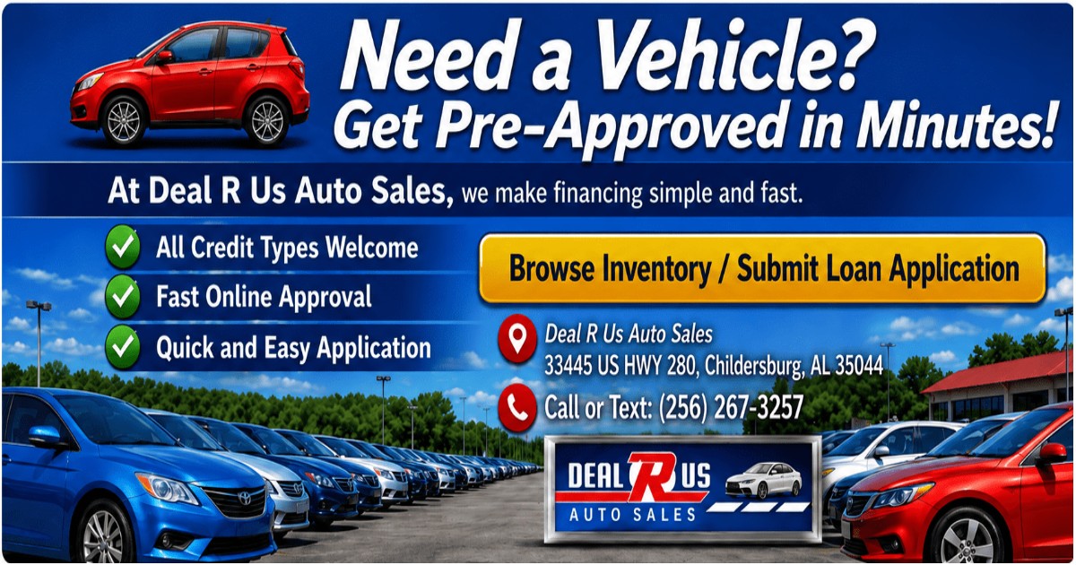 Browse available vehicles at Deal-R-Us Auto Sales in Childersburg Alabama