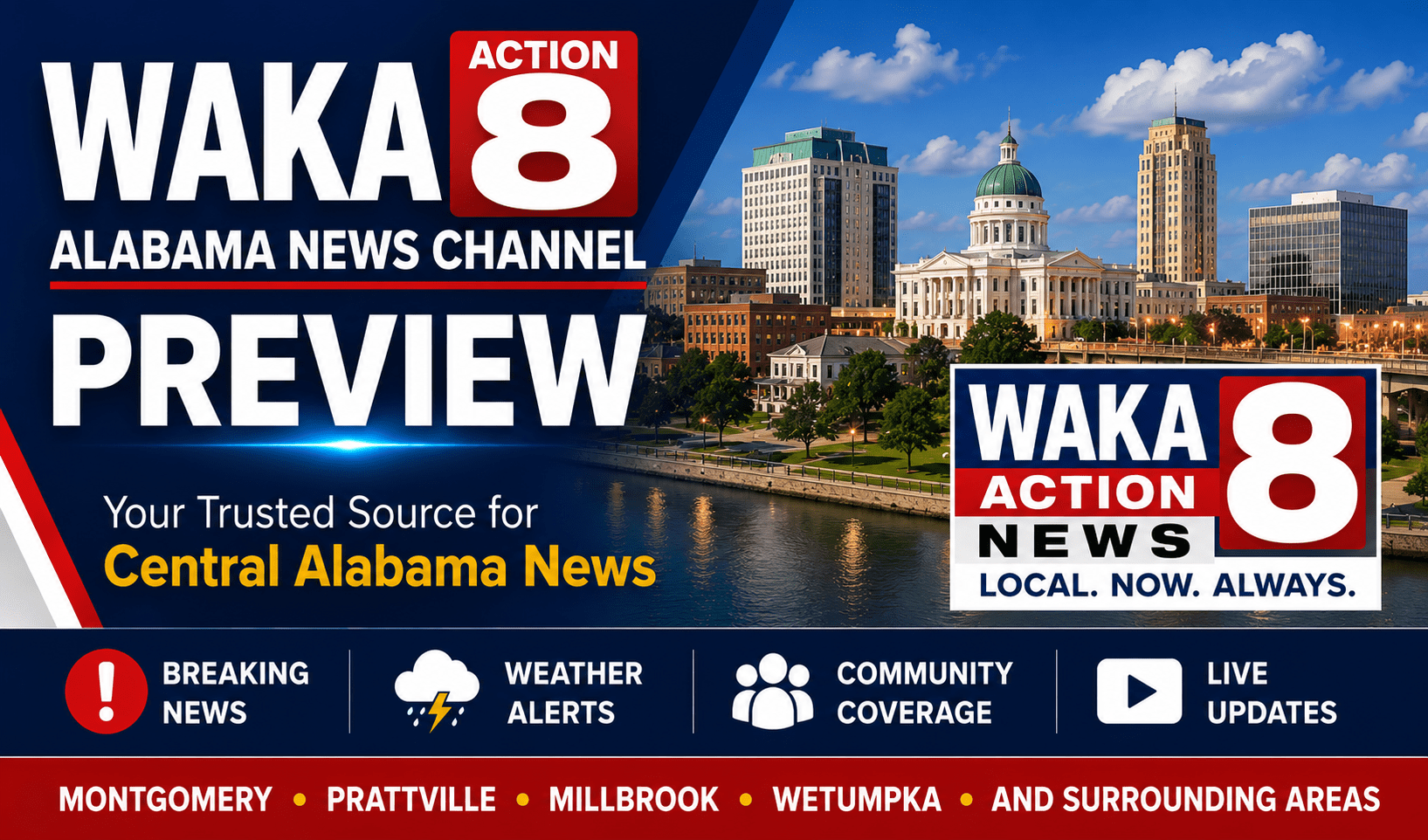 If you are searching for reliable local coverage, the WAKA Action 8 News Preview highlights a trusted news station serving Central Alabama.