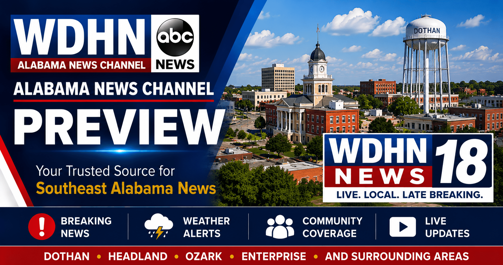 WDHN Alabama News Channel provides reliable news, weather, and community coverage for Southeast Alabama.